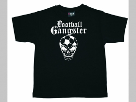 Football Gangster detské tričko 100%bavlna značka Fruit of The Loom